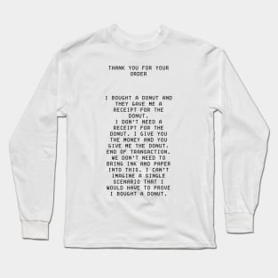 Mitch Hedberg - I bought a donut (black print) Long Sleeve T-Shirt